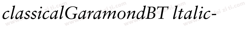 classicalGaramondBT ltalic字体转换